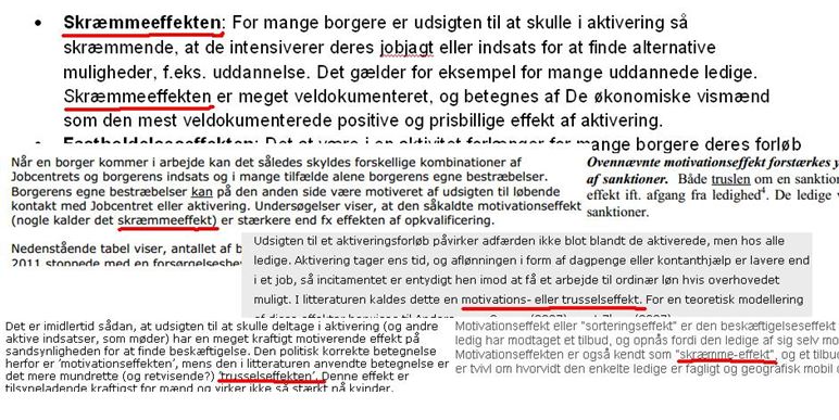 Man taler ikke om at skræmme hverken pensionister, børn eller andre grupper i befolkningen til at gøre, som der bliver sagt. Men det er åbenbart helt legalt at skræmme arbejdsløse. Foto: Screendump sammensat af officielle dokumenter fra Nationalbanken, Det Økonomiske Råd og flere kommuner.