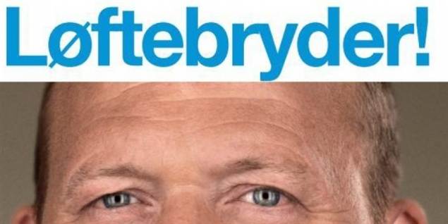 Løftebryder! står der i annonce oven over et billede af Lars Løkke. Under billedet står teksten 'Det må ikke blive dyrere at være dansker'.